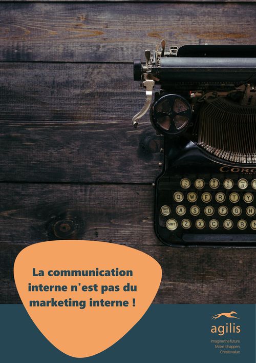 La communication interne n'est pas le marketing interne